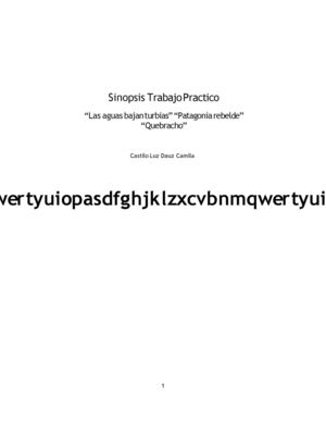 Sinopsis "Las aguas bajan turbias" "Patagonia Rebelde" "Quebracho"