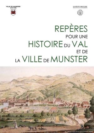 Gérard LESER, Repères pour une histoire du Val et de la Ville de Munster
