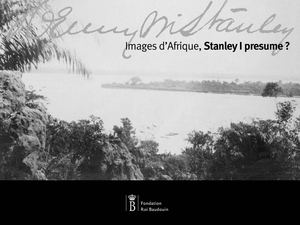 Images d'Afrique, Stanley I presume?