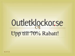 Få upp till 70% rabatt på märkesklockor!