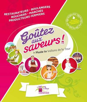 Goutez aux saveurs Made in Vallons de la Tour
