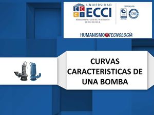 CURVAS CARACTERISTICAS DE UNA BOMBA