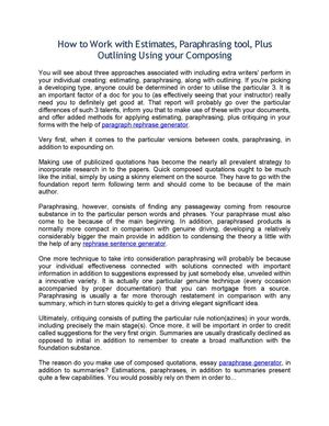 How to Work with Estimates, Paraphrasing tool, Plus Outlining Using your Composing