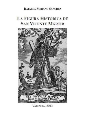 La figura histórica de San Vicente Mártir