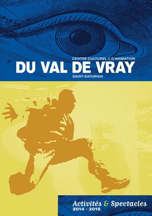 VAL DE VRAY Guide des activités et spectacles 2014-2015