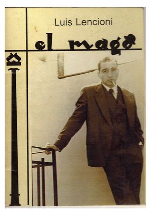 El Mago - Luis Lencioni