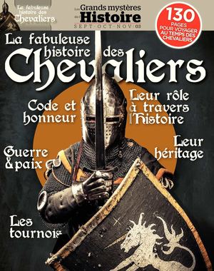 La fabuleuse histoire des chevaliers