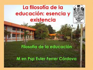 ESENCIA Y EXISTENCIA DE LA EDUCACION