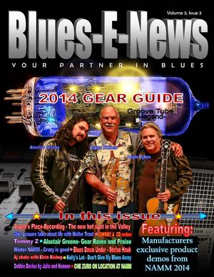 Blues-E-News Magazine Volume 3 Issue 3 2014 Gear Guide