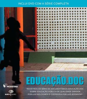 Educação.doc – Registros da série de documentários sobre educação pública de qualidade