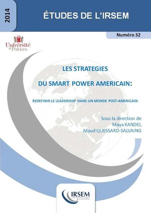 Les stratégies du smart power américain : Redéfinir le leadership dans un monde post-américain