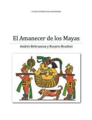 Calaméo - El Amanecer de los Mayas
