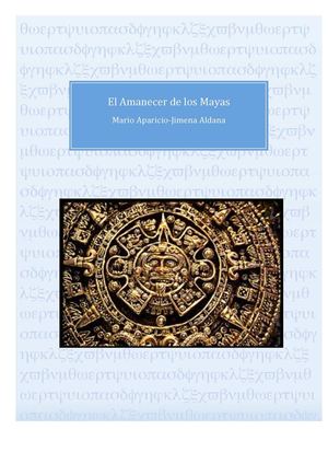 Calaméo - El Amanecer de los Mayas