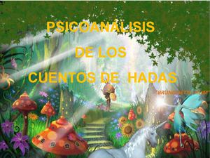 LOS CUENTOS DE HADAS  DE BRUNO BETTELHEIM