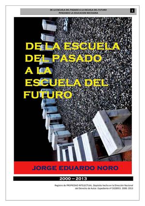 174. DE LA ESCUELA DEL PASADO A LA ESCUELA DEL FUTURO