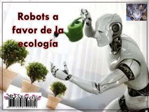 robot ecologicos