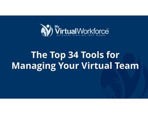 The Top 34 Tools for Managing Your Virtual Team