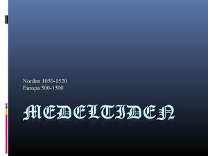 Medeltiden  1a1