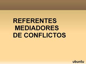 Referentes Mediadores de Conflictos