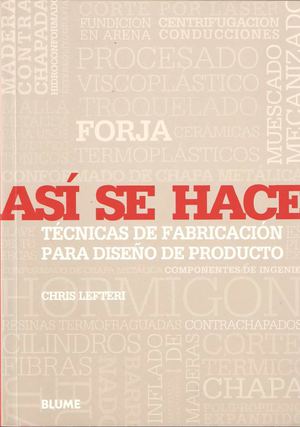 Asi se hace. "Chris Lefteri"