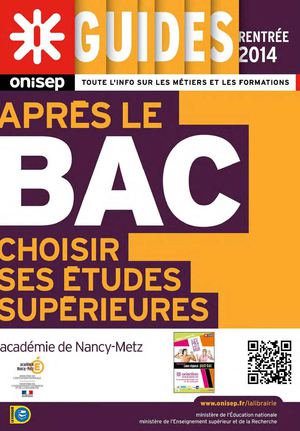 Guide - rentrée 2014 - Après le Bac - choisir ses études supérieures