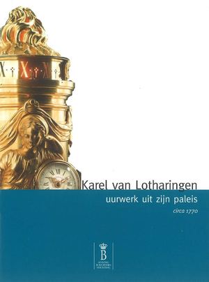 Karel van Lotharingen. Uurwerk uit zijn paleis.