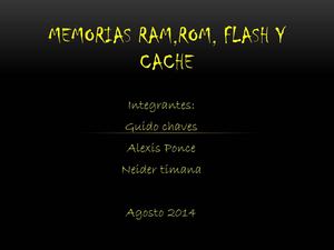 MEMORIAS RAM,ROM, FLASH Y CACHE