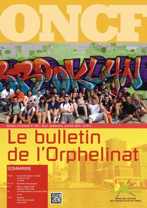Le Bulletin de l'Orphelinat - trimestriel N°295 - Août, septembre, octobre 2014