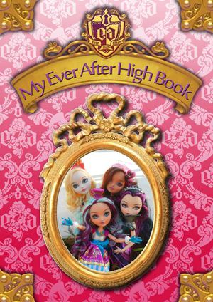 My Ever After High Book