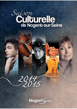 Programme de la saison culturelle 2014-2015 à Nogent-sur-Seine