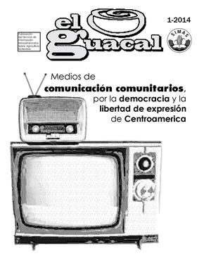 El Guacal: Medios de comunicación comunitarios, por la democracia y la libertad de expresión de Centroamérica