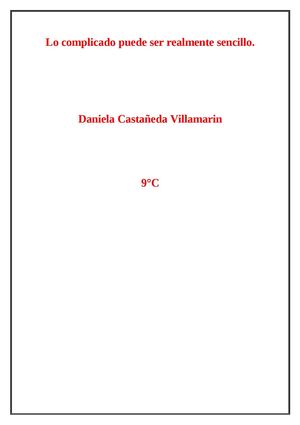 lo complicado puede ser realmente sencillo.