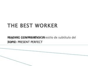 PRESENT PERFECT READING