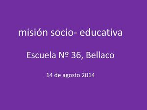 Fotos misión socio educativa a Bellaco, Río Negro.