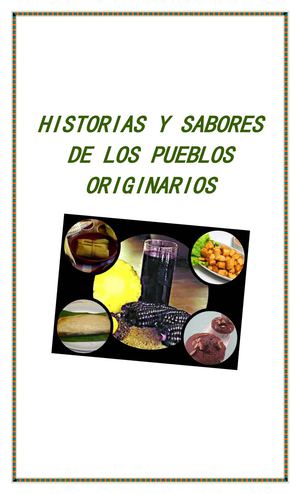 Historias y sabores de los pueblos originarios