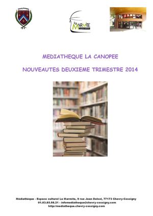 Nouveautés Deuxième trimestre 2014