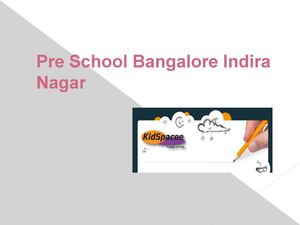 Kindergarten In Indira Nagar