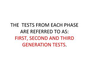 Presentation 1st, 2nd, 3rd Generation Tests