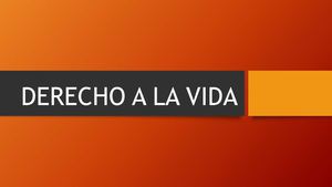 Derecho A La Vida 2014