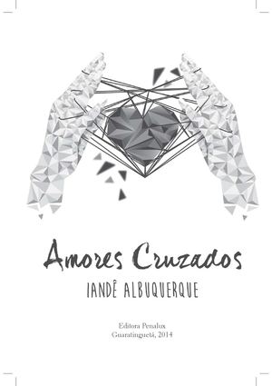 Amores cruzados - Iandê Albuquerque