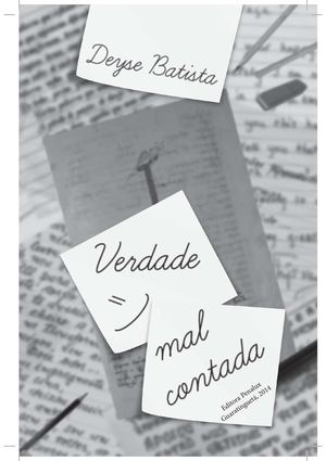 Verdade mal contada - Deyse Batista
