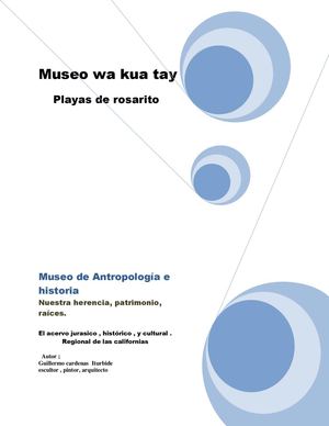 Museo De Antropología e historia wa kua tay playas de rosarito b.c.