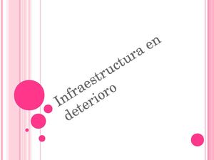 Infraestructura En Deterioro