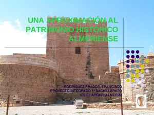 Una Aproximación Al Patrimonio Histórico Almeriense