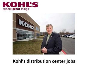 Kohl Ditribution Center Jobs
