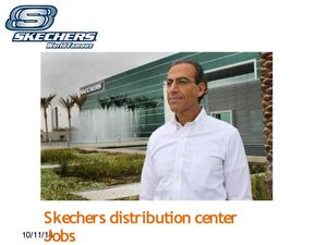 Skechers Distribution Center Moreno Valley Ppt3