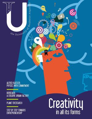 U, the university of Bordeaux magazine #1 - english version