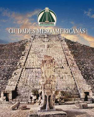 CIUDADESMESOAMERICANAS
