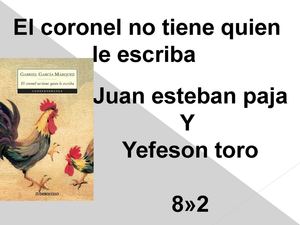 El Coronel No Tiene Quien Le Escriba