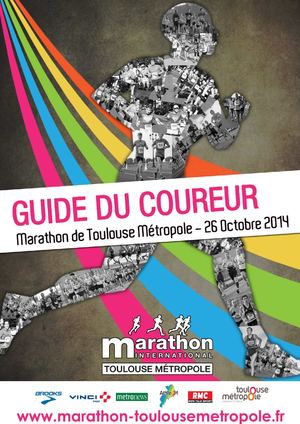 Guide Du Coureur Marathon Toulouse Métropole 2014